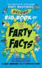 [The Fantastic Flatulent Fart Brothers’ Fun Facts 01] • The Fantastic Flatulent Fart Brothers' Second Big Book of Farty Facts · an Illustrated Guide to the Science, History, Art, and Literature of Farting (Humorous ... Flatulent Fart Brothers’ Fun Facts 2)